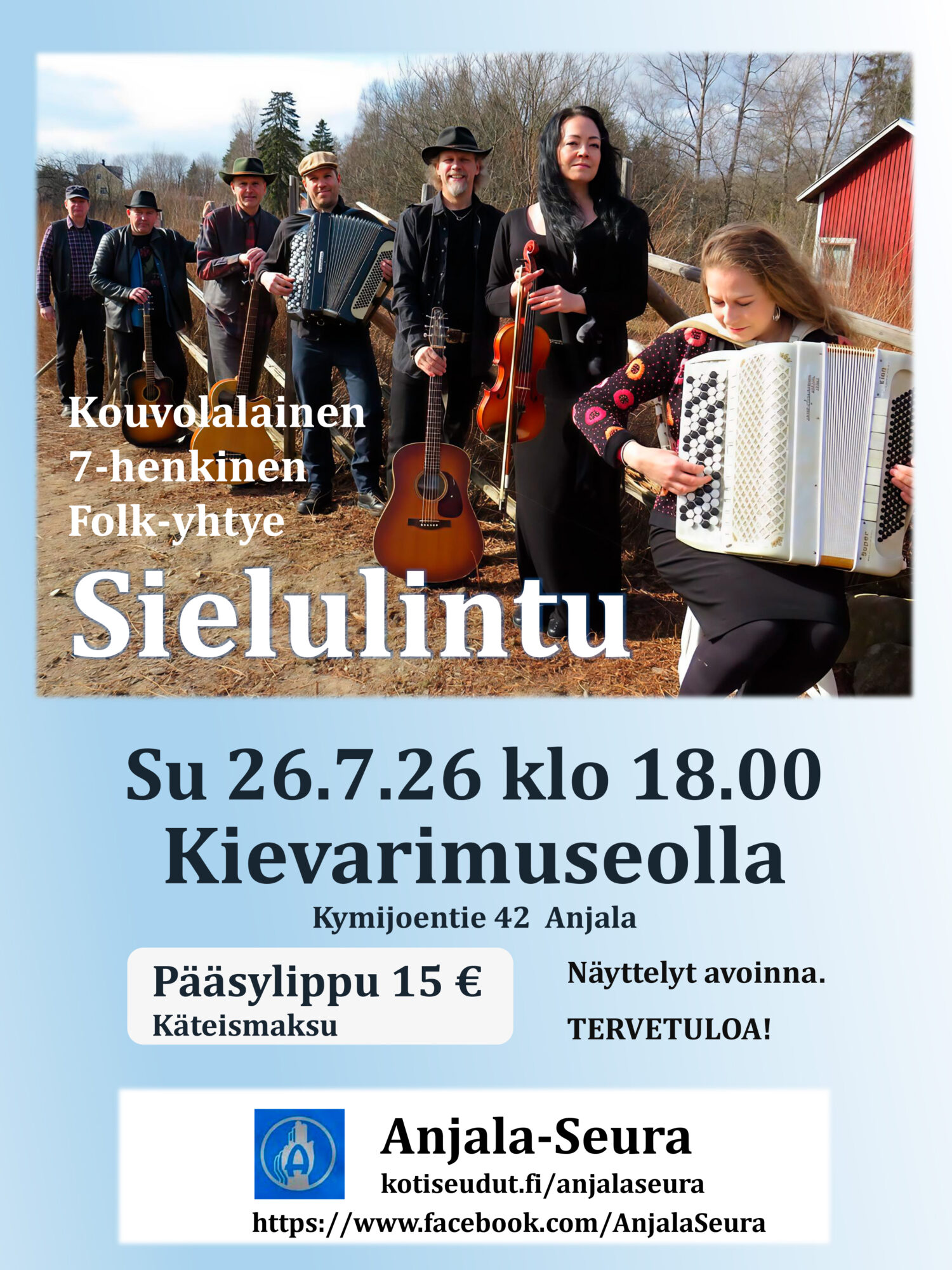 Kymijoen Ranta-Pukin kievarimuseo Anjalassa on avoinna 16.8.2026 asti tiistaisin klo 9-12 (talkoot) ja su klo 12-16. Kesän pääkonsertti su 26.07. klo 18.00. 2