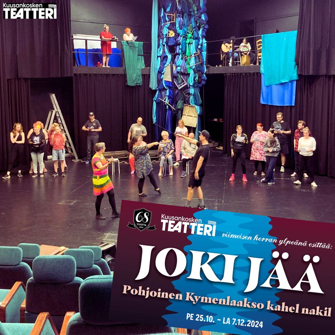 Kuusankosken Teatterissa Pulkkinen Live Show 26.9. sekä muita vierailuesityksiä ja 25.10.2024 alkaen Joki jää – Pohjoinen Kymenlaakso kahel nakil 1
